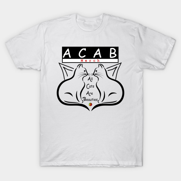 ACAB Kollection - All Cats are Beauties